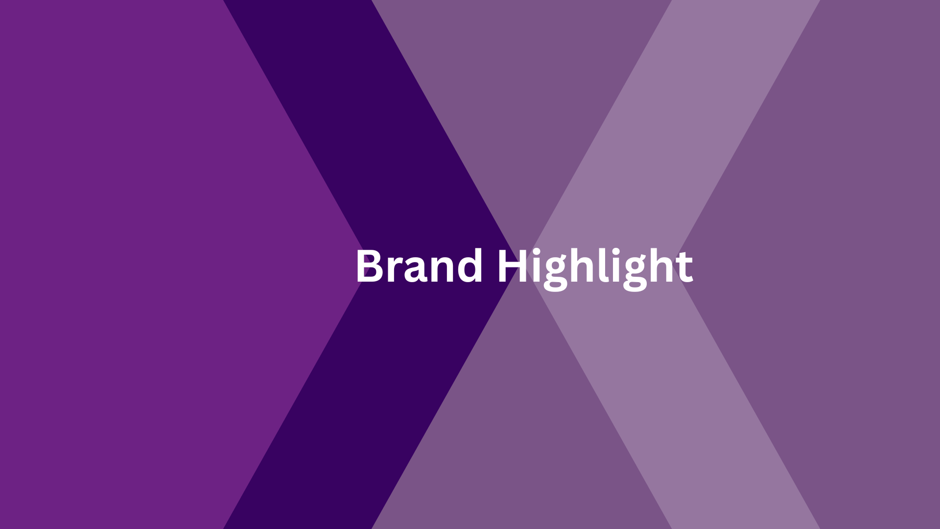 Brand Highlight Package